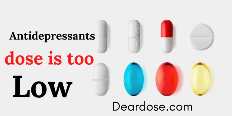 Signs Your Antidepressant Dose Is Too Low